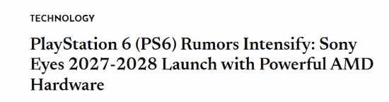 PS6最新爆料大汇总 性能飙三倍 定价预测一次看懂
