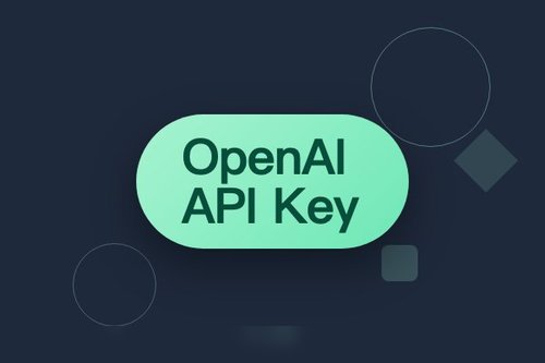 openai api key怎么获取 操作详解 + 常见问题